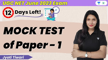 MOCK TEST of Paper-1 | UGC NET June 2023 Exam | Jyoti Tiwari