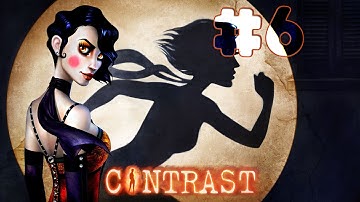 Contrast - Walkthrough - Part 6 (PC) [HD]