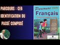 CONJUGAISON:5ÈME ET 6ÈME ANNÉE PRIMAIRE. IDENTIFICATION DU PASSÉ COMPOSÉ. 
