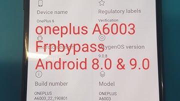 One plus A6003 frp bypass android version 8.0.1 & 9.0