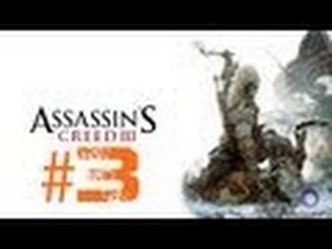 Assassin's Creed 3 Let's Play Part #3 - YouTube