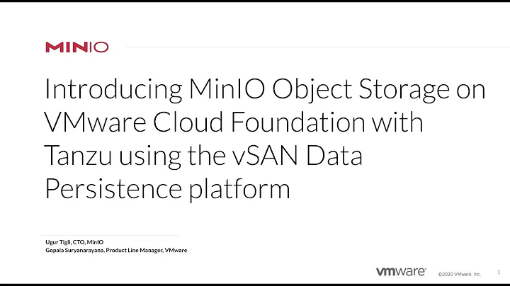 MinIO Object Storage on VMware Cloud Foundation with Tanzu using the vSAN Data Persistence platform