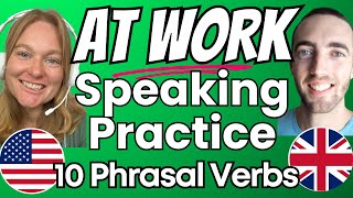 Phrasal Verbs #1 - At Work - Spoken English Grammar - Learning Videos for Business - US / UK