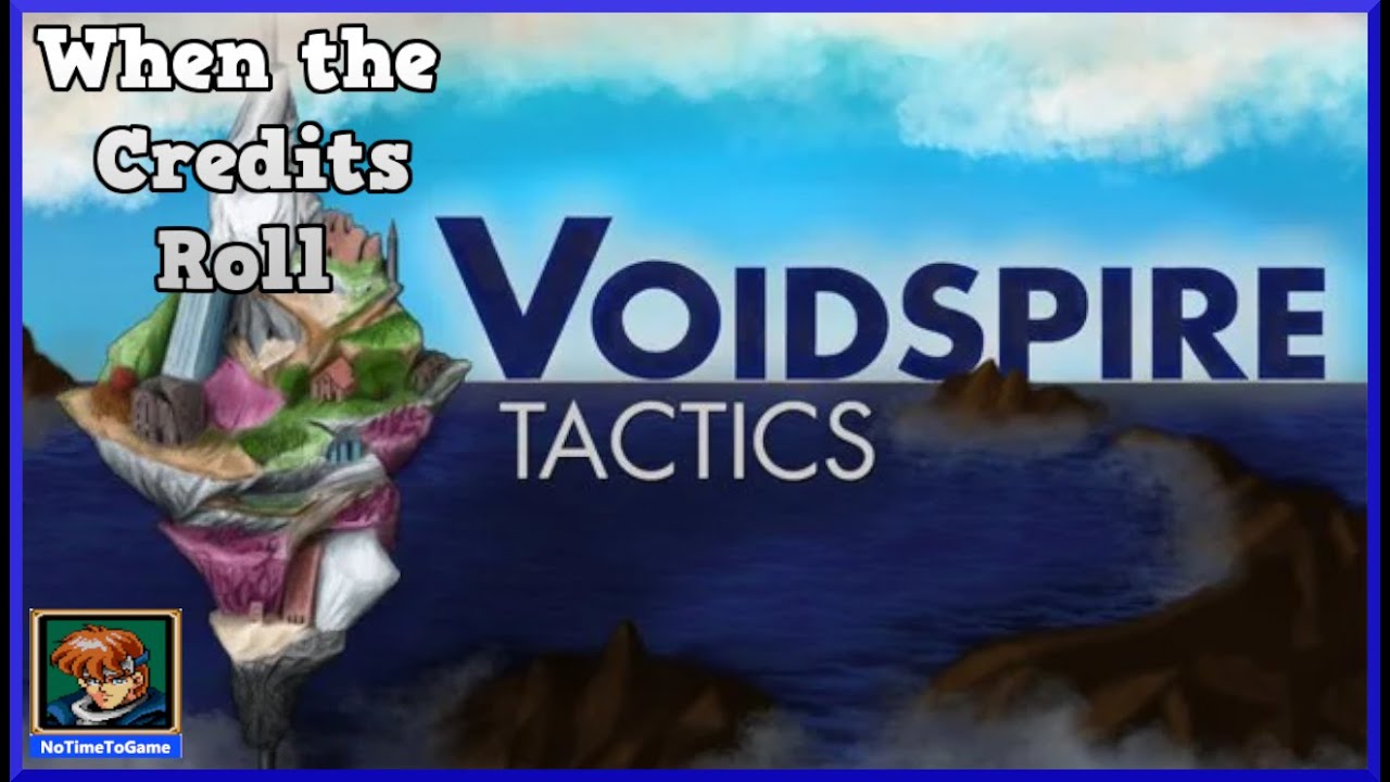 Voidspire Tactics || Review || When the Credits Roll || PC || NoTimeToGame