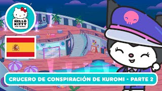 Crucero de conspiración de Kuromi Parte 2 | Supercute Adventures 7 by Hello Kitty and Friends 6,092 views 1 month ago 3 minutes, 55 seconds