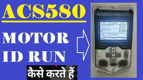 ABB ACS580 - MOTOR ID RUN : HINDI VIDEO