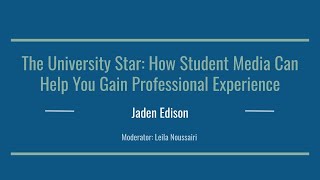 #MCWeek20 - The University Star: How Student Media Can Help You Gain Professional Experience