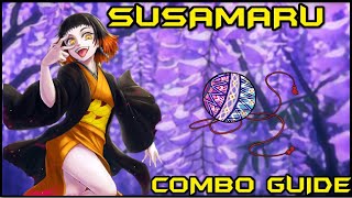 DEMON SLAYER SUSAMARU COMBO GUIDE TOD TRICKS & LOOPS!