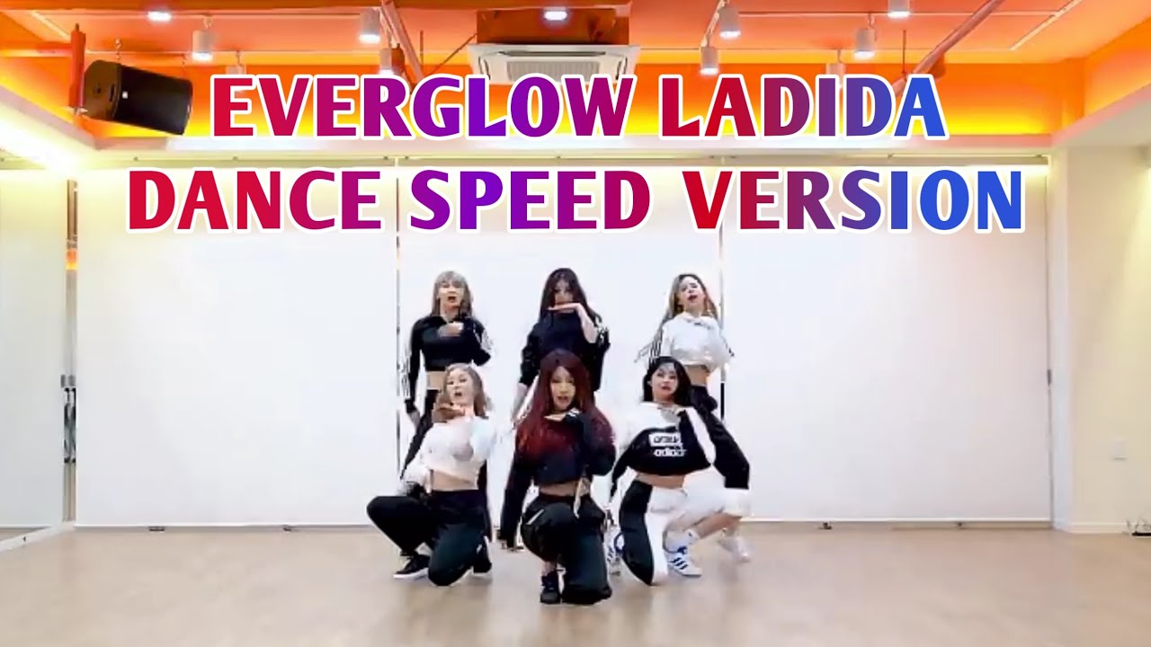 EVERGLOW - 'LA DI DA' DANCE PRACTICE 2X SPEED VERSION - YouTube