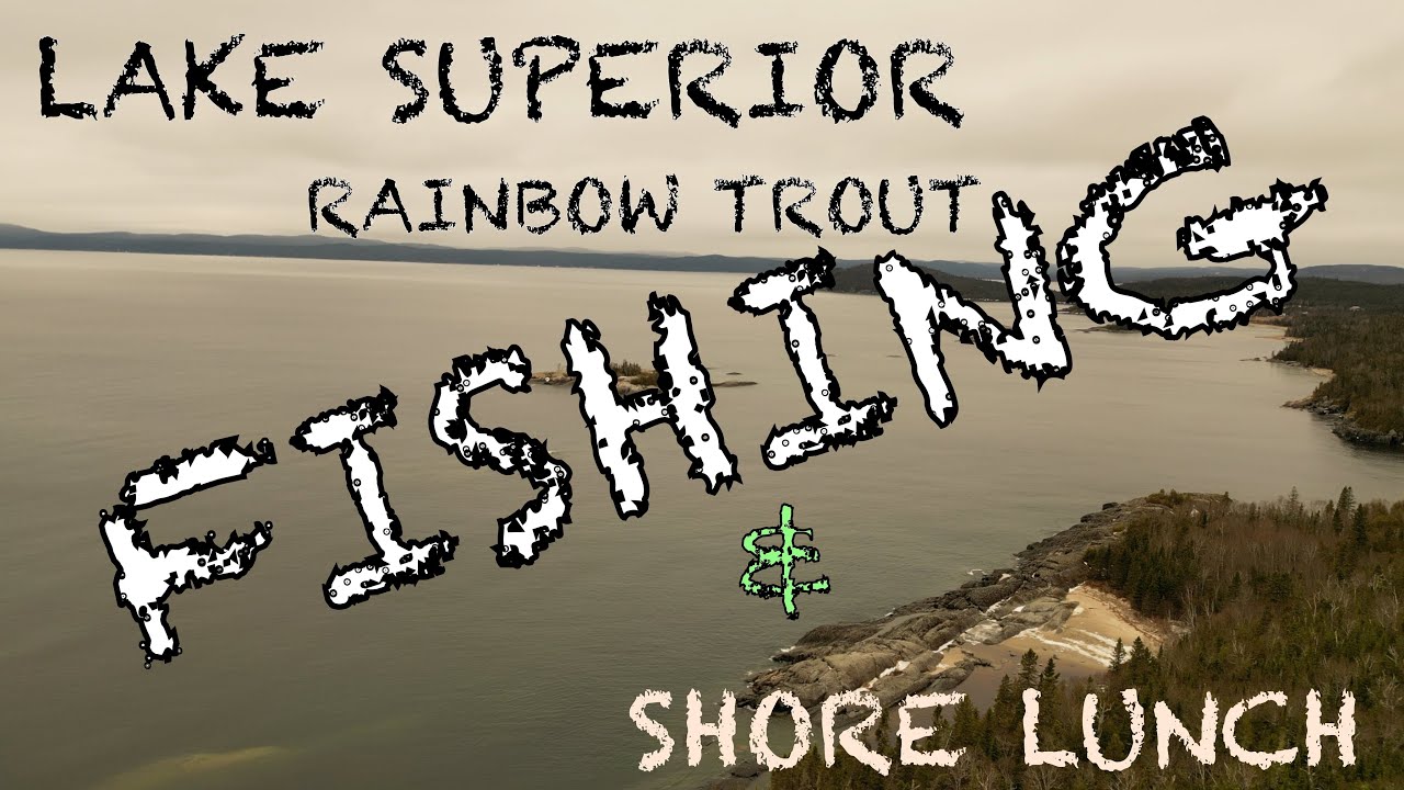 Lake Superior rainbow trout shore lunch. YouTube