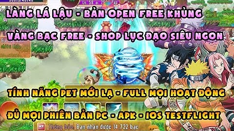 Làng Lá Lậu | sv open free vàng bạc, shop lục đạo siêu ngon | Tính năng pet mới lạ, đủ mọi phiên bản