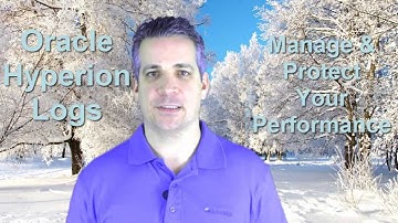 Manage Oracle Hyperion Logs for Better Performance - 21 Minutes with Accelatis