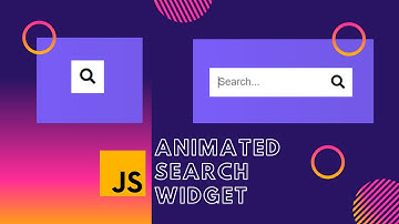 How to make an Animated Search Widget | HTML CSS JS