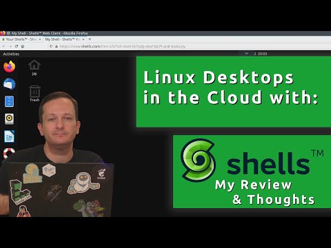 Linux Desktops in the Cloud with Shells.com