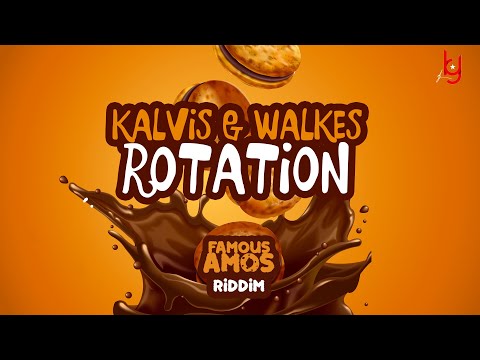 Kalvis x Walkes - Rotation (Famous Amos Riddim)