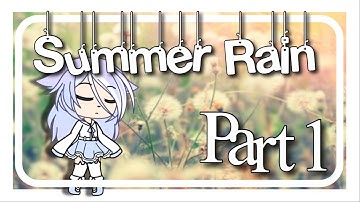 Part 1 or 9 or 16! #summerrainmizzo