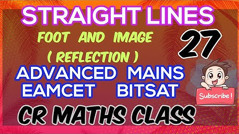 STRAIGHT LINES part27//Shortcut method /Advanced, Mains//Eamcet,Bitsat//INTER, CBSE //CR MATHS CLASS
