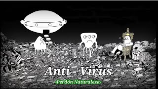 Staider - Anti-Virus | Perdón Naturaleza (Video by: Steve Cutts) #Quedateencasa