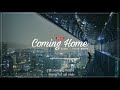 [Vietsub-Lyrics] -  Coming Home Remix - EDM Gây Nghiện - Dream Channel