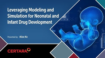 Leveraging Modeling and Simulation for Neonatal and Infant Drug Development