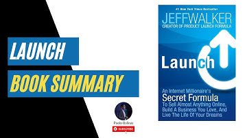 Summary of Launch by Jeff Walker