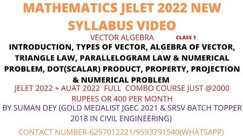 JELET 2022 CLASS 1  ON MATHEMATICS (VECTOR) FOR JELET 2022 NEW SYLLABUS ON PAID BATCH--INTRODUCTION