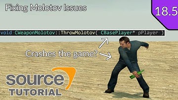 Valve Source Code 2013 Tutorial (Episode 18.5): Fixing Molotov Issues