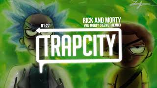 Rick and Morty _-  Evil Morty Theme Song Trap Remix