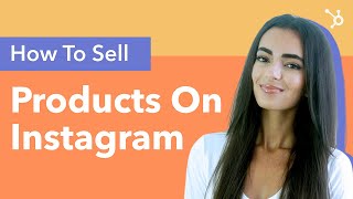 How To Sell Products On Instagram in 2023 (Tips That Work!)