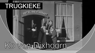 Trugkieke - Ko Van Dixhoorn 35 Jaar Getrouwd 1947