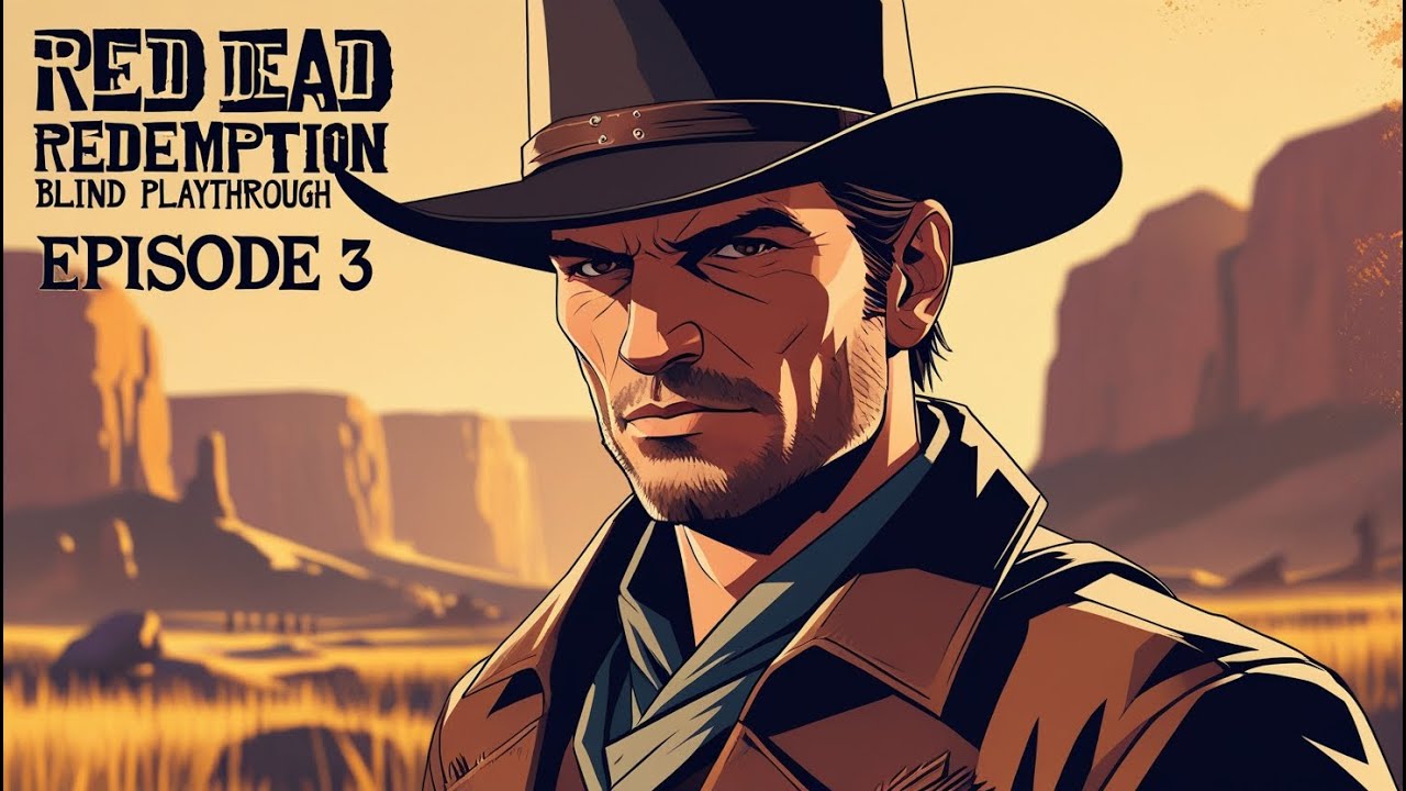 Red Dead Redemption Blind Playthrough Episode 3 - Gaming with Stories ...