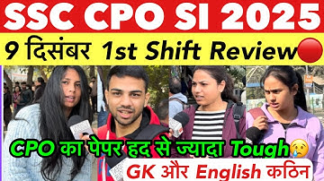 SSC CPO SI 2025 review | ssc cpo 9 december 1st shift analysis | ssc cpo 2025 review today