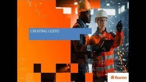 Reactec Analytics - How to Create Users - Reactec Training Video
