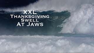 Thanksgiving XXL Swell at Jaws  November 24th 2023  Black Friday