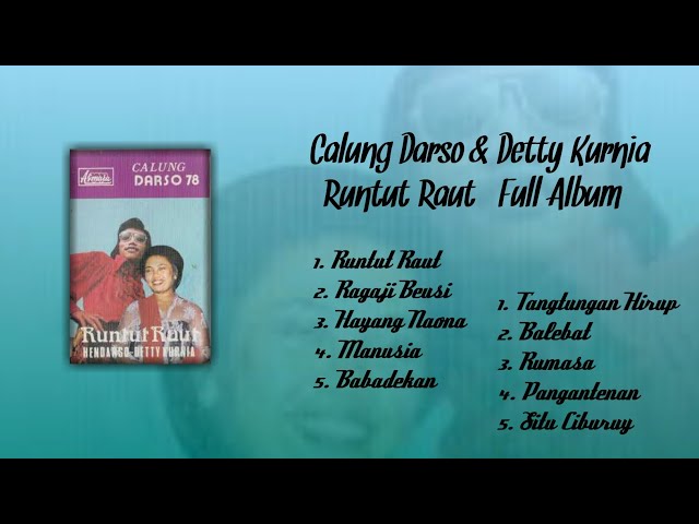 Calung Darso & Detty Kurnia - Runtut Raut (Full Album) class=