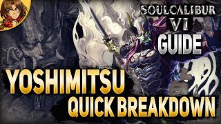 Soulcalibur 6 Guide Yoshimitsu Quick Breakdown Tutorial With Happy