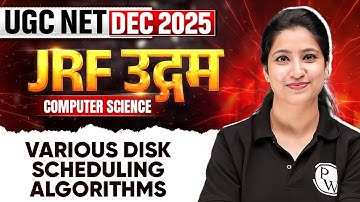 UGC NET Dec 2025 Computer Science | Various Disk Scheduling Algorithms with PYQ