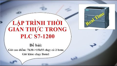 Lập trình thời gian thực [real time] trong PLC S7-1200/1500, những lưu ý