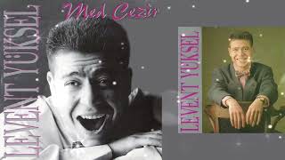 Levent Yüksel - Yeter Ki Onursuz Olmasın Aşk (Remastered)
