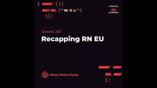 RNR 275 - Recapping RN EU