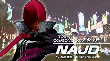 KOF XV - Najd D1 MAX Mode TOD 100% Combos