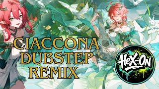 Ciaccona Song (HeX-On 'Dubstep' Remix)