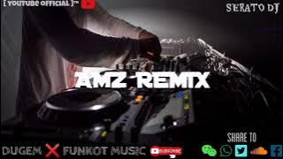 ENTAH APA YANG MERASUKIMU™'SALAH APA AKU' DUGEM❌FUNKOT MUSIC [DJ_AMZ]™✓