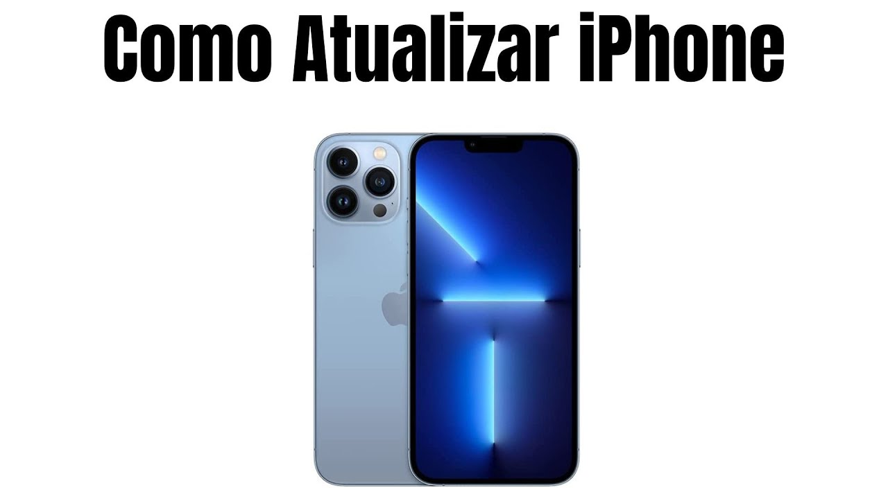 Como Atualizar o iOS no iPhone [Passo a Passo Fácil] - YouTube
