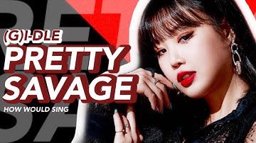 How would (G)I-DLE sing BLACKPINK 