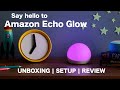 Amazon Echo Glow | UNBOXING | SETUP | REVIEW