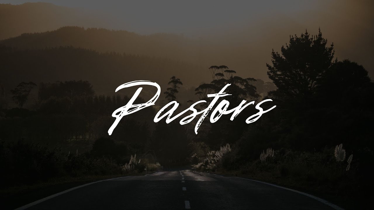 Pastors: The Nature of the Called