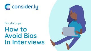 For Start Ups: How to avoid bias while interviewing