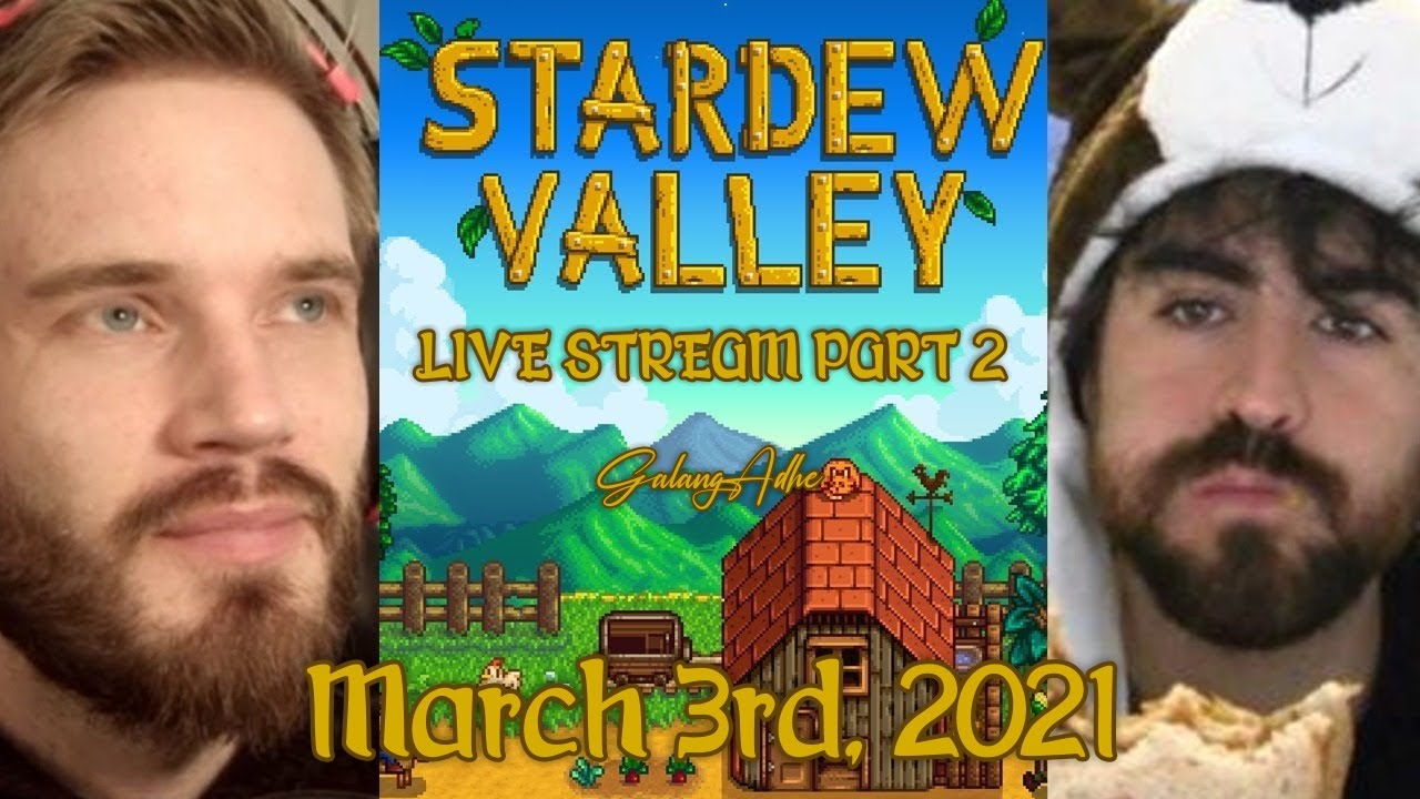 Pewdiepie Stardew Valley Live Stream with Ken CinnamonToastKen [Part 2