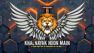KHALNAYAK HOON MAIN || UNRELEASED ||JUMP DROP MIX || DJ VENKATESH VK X  DJ OMS || PRIVATE REMIX ||